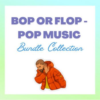 Preview of Bop or Flop - Pop Music Bundle
