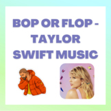 Bop or Flop - Taylor Swift Music