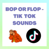 Bop or Flop - Tik Tok Sounds