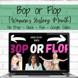 Bop or Flop - Women's History Month (Female Artist only)