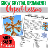 Snowflake Craft and Object Lesson - Science Sunday School Lesson