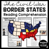 Border States During the Civil War Reading Comprehension W