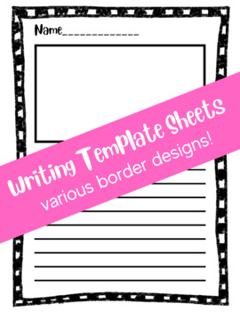 Bordered writing sheet templates by Educating Tiny Humans | TPT