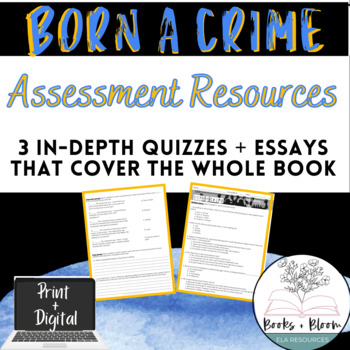 Preview of Born A Crime Assessment Resources: Quizzes and Essays - Distance Learning