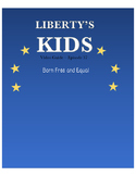 Born Free and Equal - Liberty's Kids