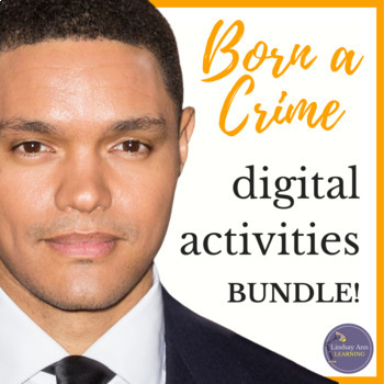 Preview of Born a Crime by Trevor Noah Interactive Reading Activities Bundle
