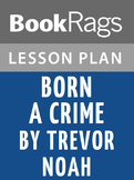 Born a Crime Lesson Plans