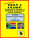 Born a Crime Reading Comprehension Questions & Teacher Key