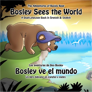 Preview of Spanish / English Dual Language Book: Bosley Sees the World