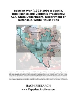 Preview of Bosnian War (1992-1995): Intelligence/Clinton Administration: CIA, State, DOD