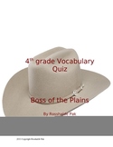 Boss of the Plains Vocabulary Quiz