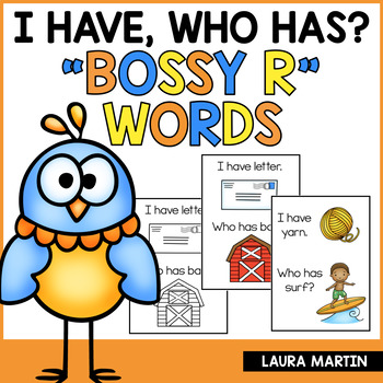 Preview of I Have Who Has Game R Controlled Vowels - AR ER IR OR UR - Bossy R