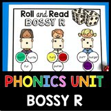 Bossy R Phonics Unit - R Controlled Vowels Assessment Work