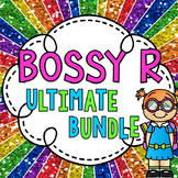 Bossy R ULTIMATE BUNDLE (R controlled vowels activities galore!)