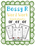 Bossy R Word Work Worksheet Set
