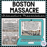 Boston Massacre Interactive Google Slides™ Presentation | 