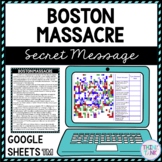 Boston Massacre Secret Message Activity for Google Sheets™