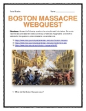 Boston Massacre - Webquest with Key