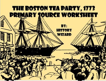 Preview of Boston Tea Party American Revolution Primary Source Worksheet