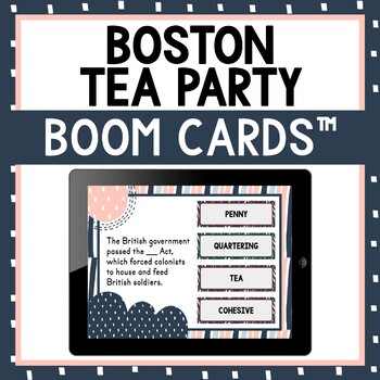 Preview of Boston Tea Party BOOM Cards™ - Digital Task Cards - Revolutionary War