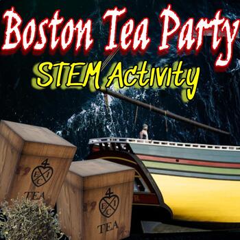 Preview of Boston Tea Party-STEM Activity