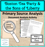 Boston Tea Party & Sons of Liberty Primary Source Document