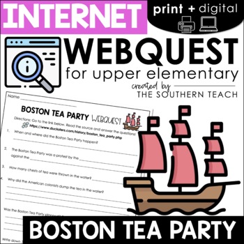 Preview of Boston Tea Party WebQuest - Internet Scavenger Hunt Activity