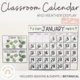 Botanical Classroom Calendar and Weather Display | Modern 