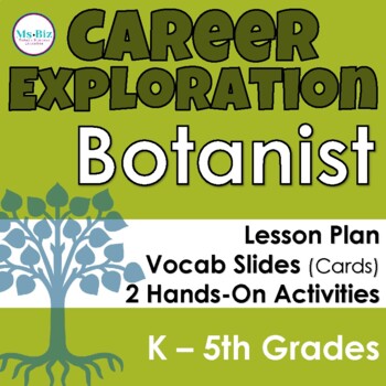Preview of Botanist Career Exploration Lesson & Activities K - 5 Grades (STEM Careers)
