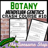 Botany #10 Crash Course Mendelian Genetics