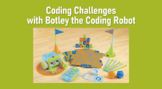 Botley the Coding Robot Resource for Coding Challenges 1-10