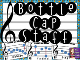 Bottle Cap Staff Activity -Learn the Treble Clef Staff