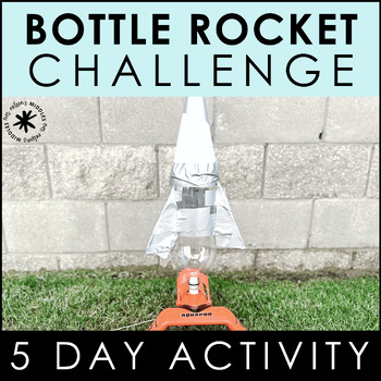 Water Bottle Rockets - Activity - TeachEngineering