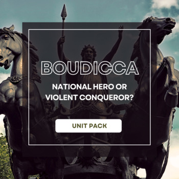 Preview of Boudicca - National Hero or Violent Conquerer? (Unit Pack)
