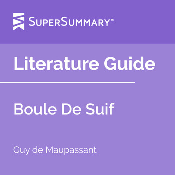 Preview of Boule De Suif Literature Guide