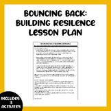 Bouncing Back: Building Resilience Lesson Plan