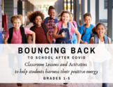 Bouncing Back to School After COVID: Classroom Lessons and