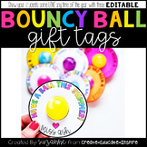 Bouncy Ball Gift Tags (EDITABLE)