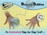 Bouncy Bubbles - Animated Step-by-Step Craft - Regular