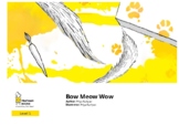 Bow Meow Wow a fun and action packed wordless picture book