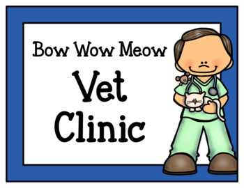 bow wow meow vet clinic dramatic play by for a rainy day tpt