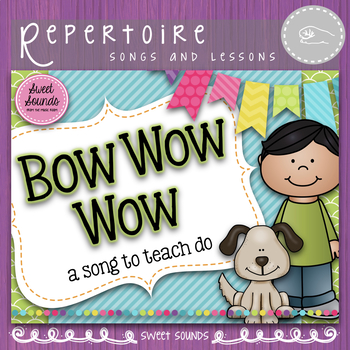 Preview of Bow Wow Wow Melody Activities to Prepare and Present Do - Practice Quarter Rest