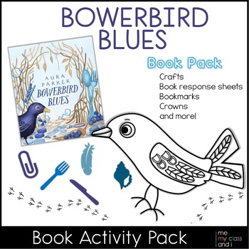 Preview of Bowerbird Blues by Aura Parker (National Simultaneous Storytime 2024)