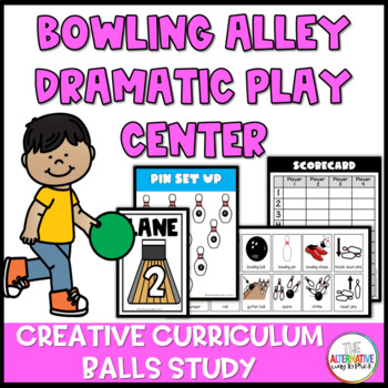 Preview of Bowling Alley Dramatic Play Center Balls Study Curriculum Creative
