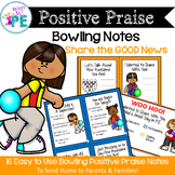 Bowling PE Posivite Praise Notes to Send Home to Parents