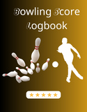 Bowling Score Logbook:Keep Track Of Your Bowling Personal Scores