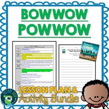 Preview of Bowwow Powwow by Brenda Child Lesson Plan and Activities