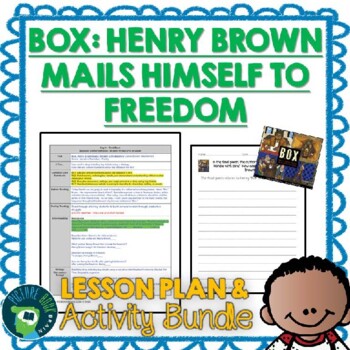 Preview of Box Henry Brown Mails Himself to Freedom Lesson Plan and Activities