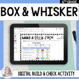 Box and Whisker Plots - Digital Build & Check Activity