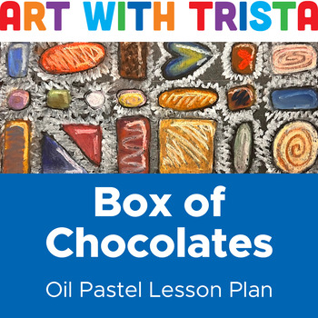 Preview of Box of Chocolates Oil Pastel Drawing Art Lesson Inspired by Wayne Thiebaud